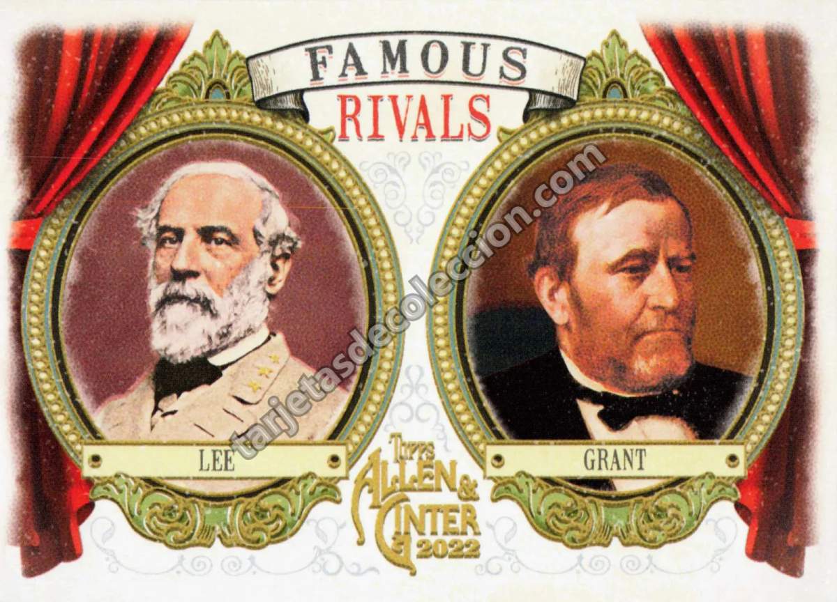 2022 Topps Allen & Ginter Famous Rivals Robert E. Lee & Ulysses S. Grant #FR-7